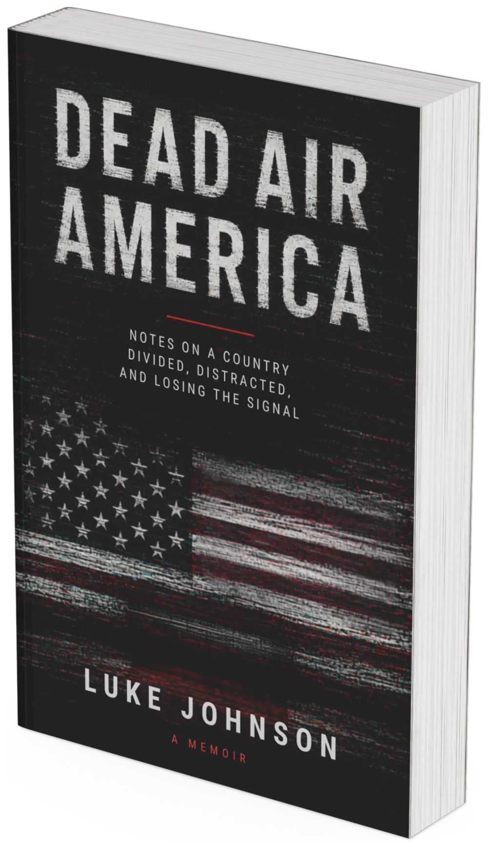 Cover of Dead Air America, a political nonfiction book by Luke Johnson